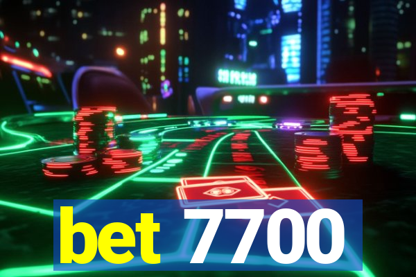 bet 7700